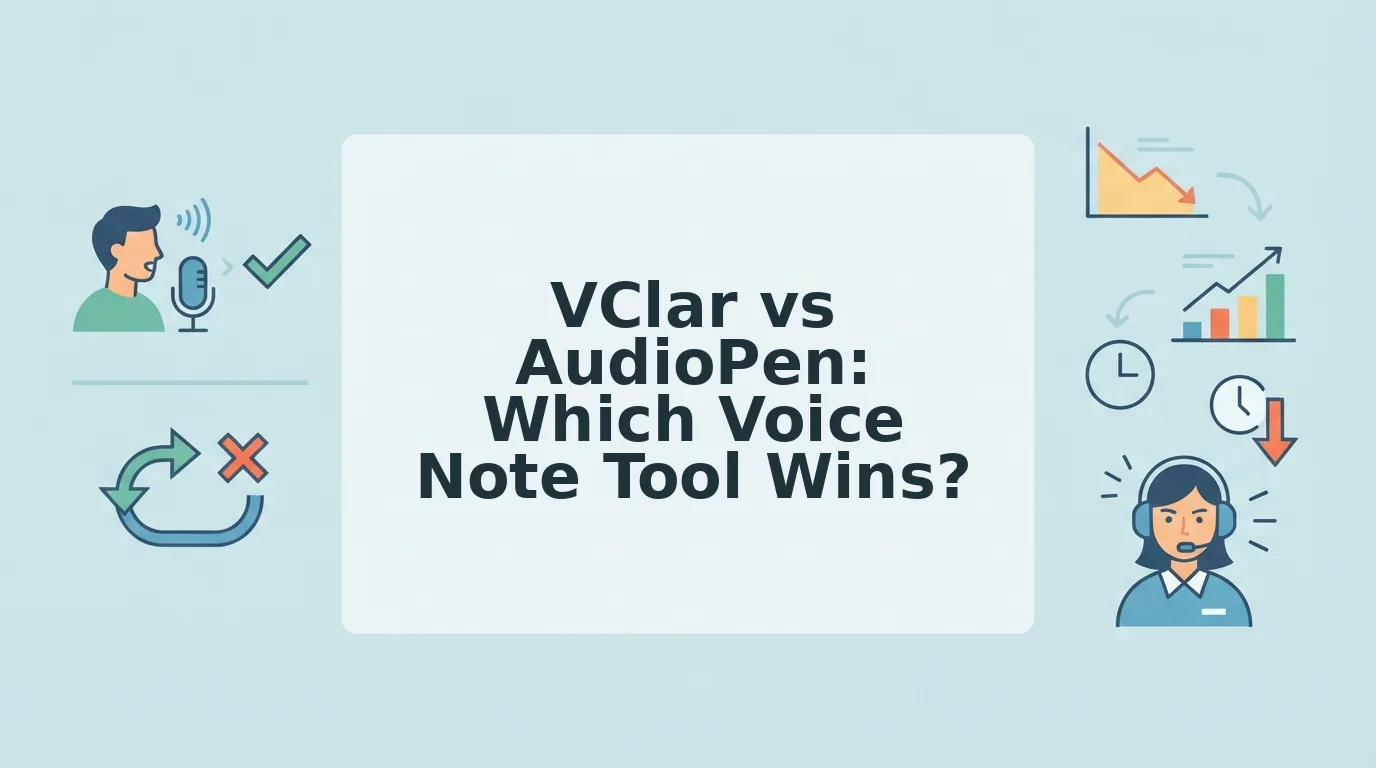 VClar vs AudioPen for Transcript Comparison
