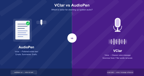 VClar vs AudioPen comparison